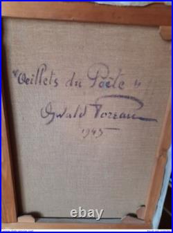 Huile sur toile peinture signée Oswald Poreau oeillets du poète 1945